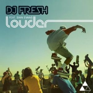 DJ Fresh Louder